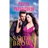 Pretul paradisului - Sandra Brown