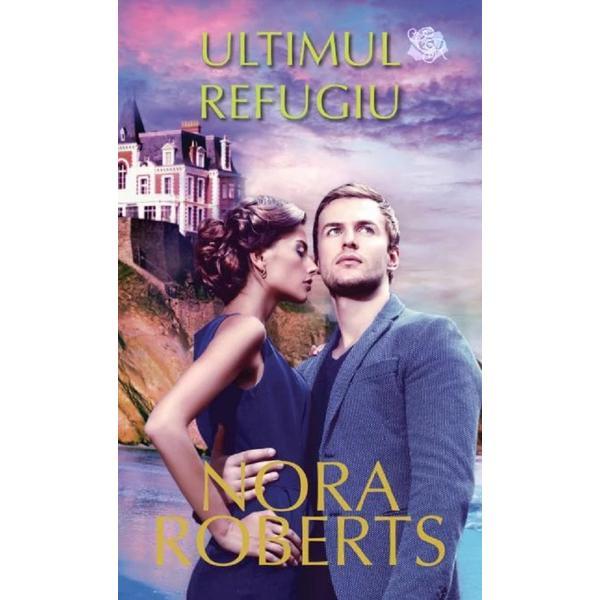 Ultimul refugiu - nora roberts