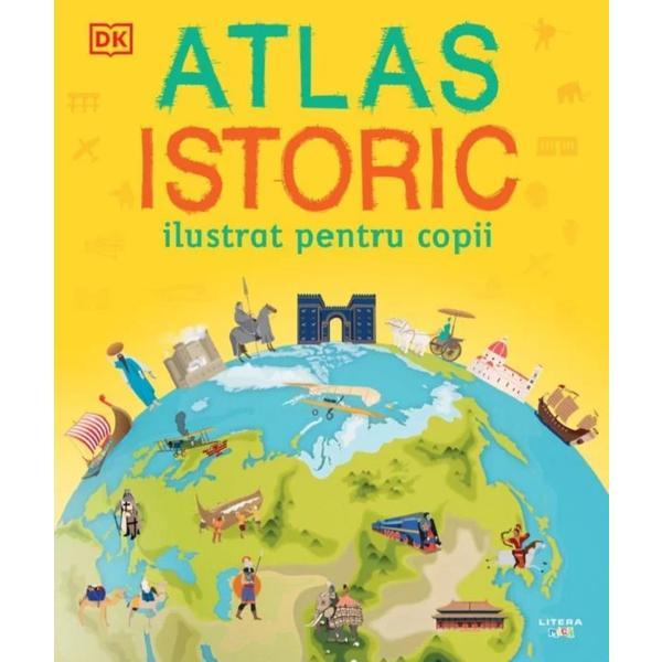 Atlas istoric ilustrat pentru copii