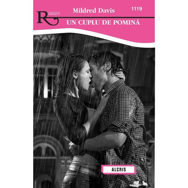 Un cuplu de pomina - mildred davis, editura alcris