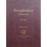 Everghetinos vol.2 Editie bilingva, editura Sfanta Manastire Vatoped