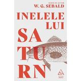 Inelele lui Saturn - W.G. Sebald, editura Grupul Editorial Art