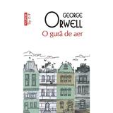 O gura de aer - George Orwell, editura Polirom