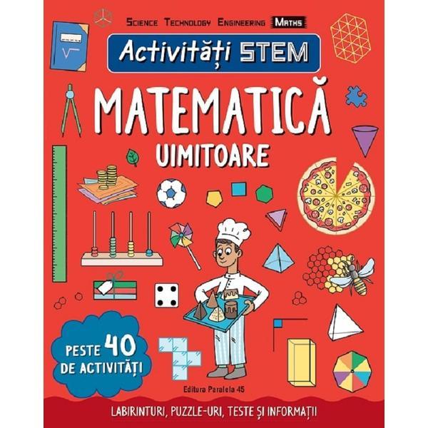 Activitati STEM. Matematica uimitoare - Wilson Hannah, editura Paralela 45