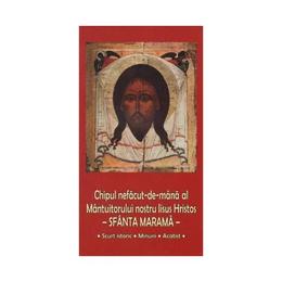 Chipul nefacut-de-mana al mantuitorului nostru iisus hristos. sfanta marama, editura biserica sfantul nifon