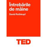 Intrebarile de maine - David Rothkopf, editura Black Button Books