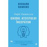 Dupa Dumnezeu. Ghidul ateistului incepator - Richard Dawkins, editura Curtea Veche