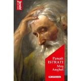 Mos Anghel - Panait Istrati, editura Hoffman