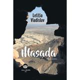Masada - Letitia Vladislav, editura Neuma