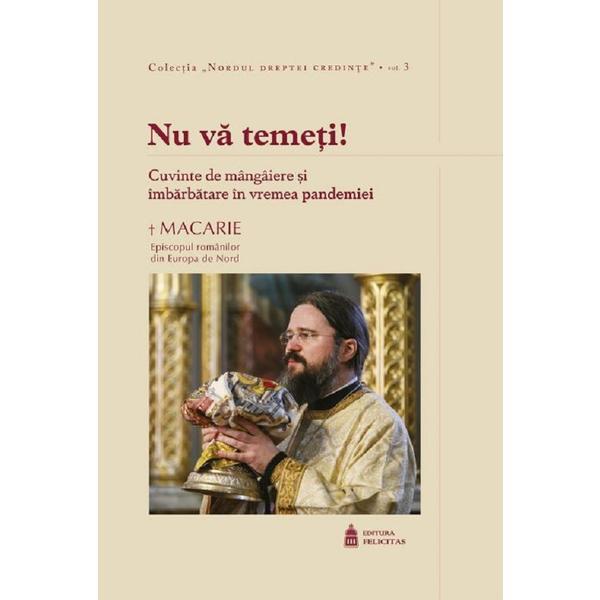 Nu va temeti (nordul dreptei credinte vol.3) - macarie