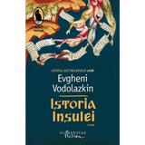 Istoria insulei - Evgheni Vodolazkin, editura Humanitas