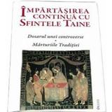 Impartasirea Continua Cu Sfintele Taine, editura Deisis