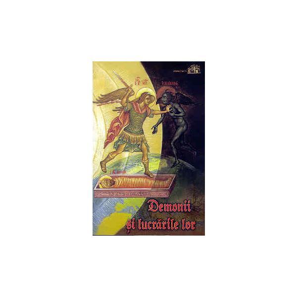 Demonii si lucrarile lor, editura Egumenita