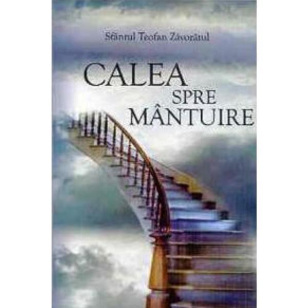 Calea spre mantuire - Sfantul Teofan Zavoratul, editura Egumenita