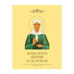 Slujba sfintei matrona de la moscova, editura institutul biblic