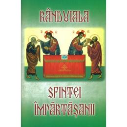 Randuiala sfintei impartasanii, editura agapis
