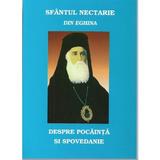 Despre pocainta si spovedanie - Nectarie din Eghina, editura Egumenita