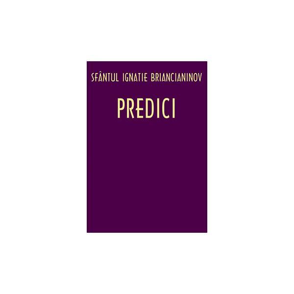Predici - Ignatie Briancianinov, editura Sophia
