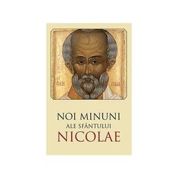 Noi minuni ale Sfantului Nicolae, editura Sophia
