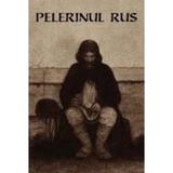 Pelerinul rus, editura Sophia