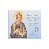 CD acatistul Sfantului Andrei, ocrotitorul Romaniei, editura Trinitas