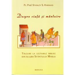 Despre viata si mantuire, editura basilica