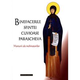Binefacerile Sfintei Cuvioase Parascheva, editura Doxologia