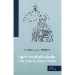 Aparatorul adevarului - michael e. molloy, editura ion creanga