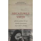 Necazurile Vietii - Arhimandrit Vasilios Bacoianis, editura Tabor