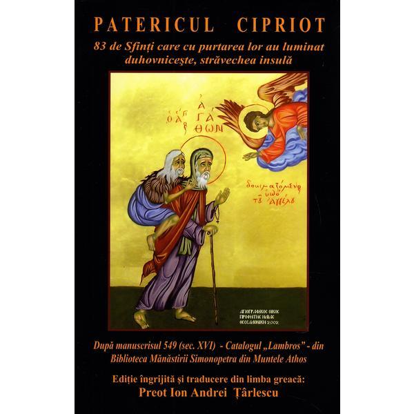 Patericul cipriot - Ion Andrei Tarlescu, editura Cartea Ortodoxa