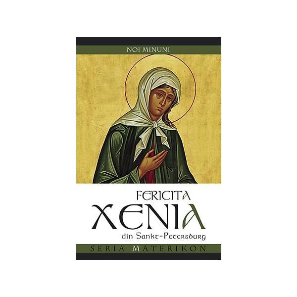 Fericita xenia din sankt-petersburg. noi minuni, editura sophia