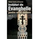 Invataturi din Evanghelie pentru omul modern vol.2 - Sfantul Vasile Al Kinesmei, editura Sophia