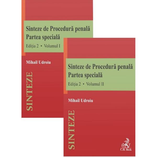 Sinteze de Procedura penala. Partea speciala Vol.1+Vol.2 Ed.2 - Mihail Udroiu, editura C.h. Beck