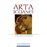 Arta Icoanei, O Teologie A Frumusetii - Paul Evdokimov, editura Sophia