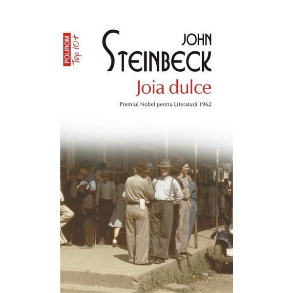 Joia dulce - John Steinbeck, editura Polirom