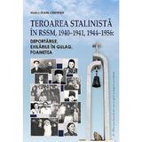 Teroarea stalinista in RSSM, 1940-1941, 1944-1956: deportarile, exilarile in Gulag, foametea - Viorica Olaru-Cemirtan, editura Lexon Prim