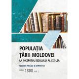 Populatia Tarii Moldovei la inceputul secolului al XIX-lea - Tudor Ciobanu, Teodor Candu, editura Lexon Prim