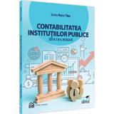 Contabilitatea institutiilor publice Ed.2 - Doina Maria Tilea, editura Pro Universitaria
