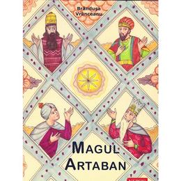 Magul Artaban + CD - Brandusa Vranceanu, editura Nepsis