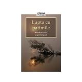 Lupta cu patimile, editura Sophia