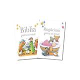 Biblia si Rugaciuni pentru cei micuti, editura Casa Cartii