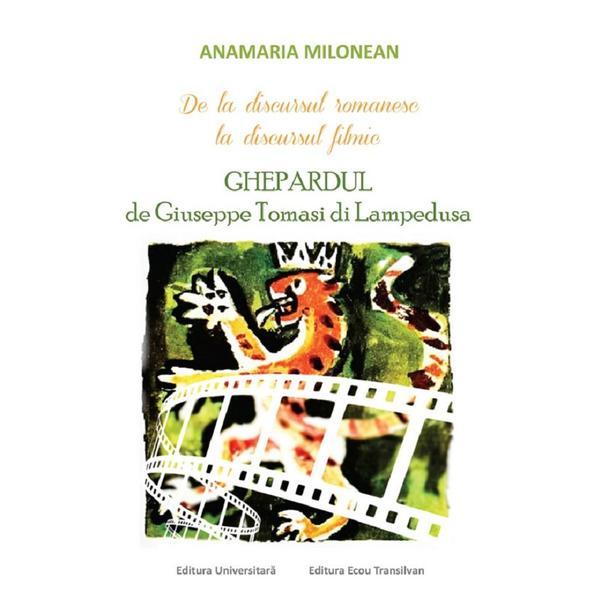 De la discursul romanesc la discusrsul filmic + CD - Anamaria Milonean, editura Ecou Transilvan