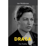 Draga - Ion Moldovan, editura Ecou Transilvan
