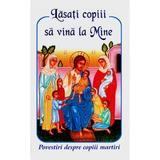 Lasati copiii sa vina la mine, editura Egumenita