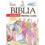 Biblia ilustrata pentru copii, editura Girasol