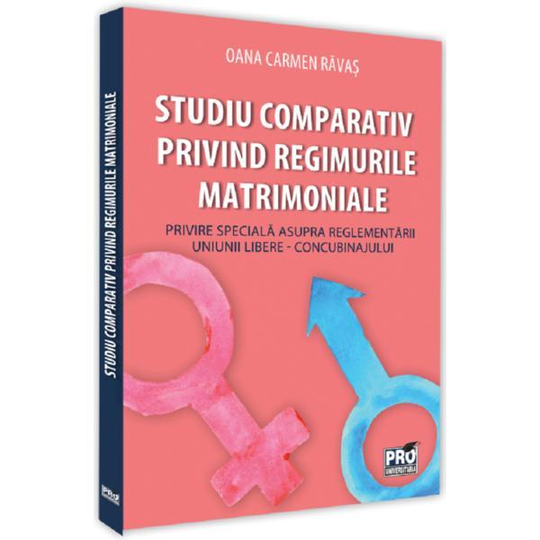 Studiu comparativ privind regimurile matrimoniale - Oana Carmen Ravas, editura Pro Universitaria