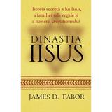 Dinastia Iisus - James D. Tabor, editura Rao