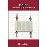 Torah evreului si a crestinului - Florin Ritco, editura Smart Publishing