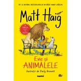 Evie si animalele - Matt Haig, Emily Gravett, editura Nemira
