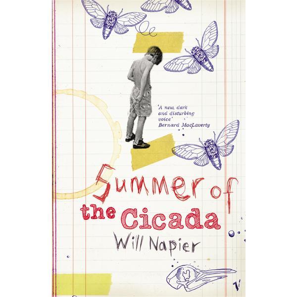 Summer of the cicada - will napier, editura vintage